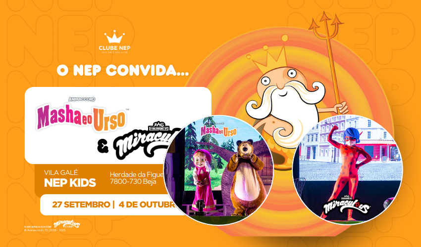 Miraculous e Masha no Vila Galé Nep Kids